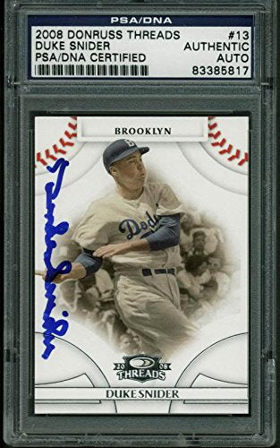 Dodgers Duke Snider Authentic Signed Card 2008 Dunruss Threads PSA/DNA Slabbed