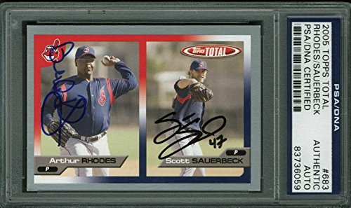 Arthur Rhodes & Scott Sauerbeck Signed Card 2005 Topps Total #683 PSA Slabbed