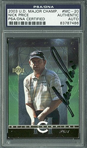 Nick Price Authentic Signed Card 2003 UD Golf Major Champions #MC-20 PSA Slabbed