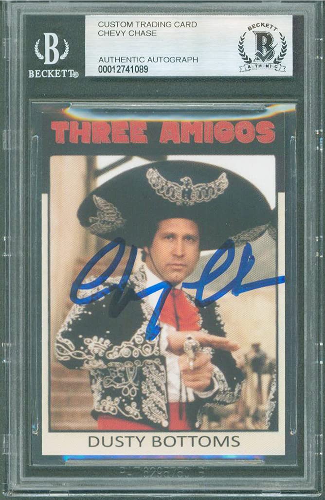 Chevy Chase Three Amigos! Signed Dusty Bottoms Custom Trading Card BAS Slabbed 1