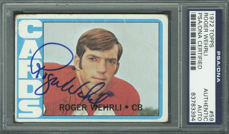 Cardinals Roger Wehrli Authentic Signed Card 1972 Topps #59 PSA/DNA Slabbed