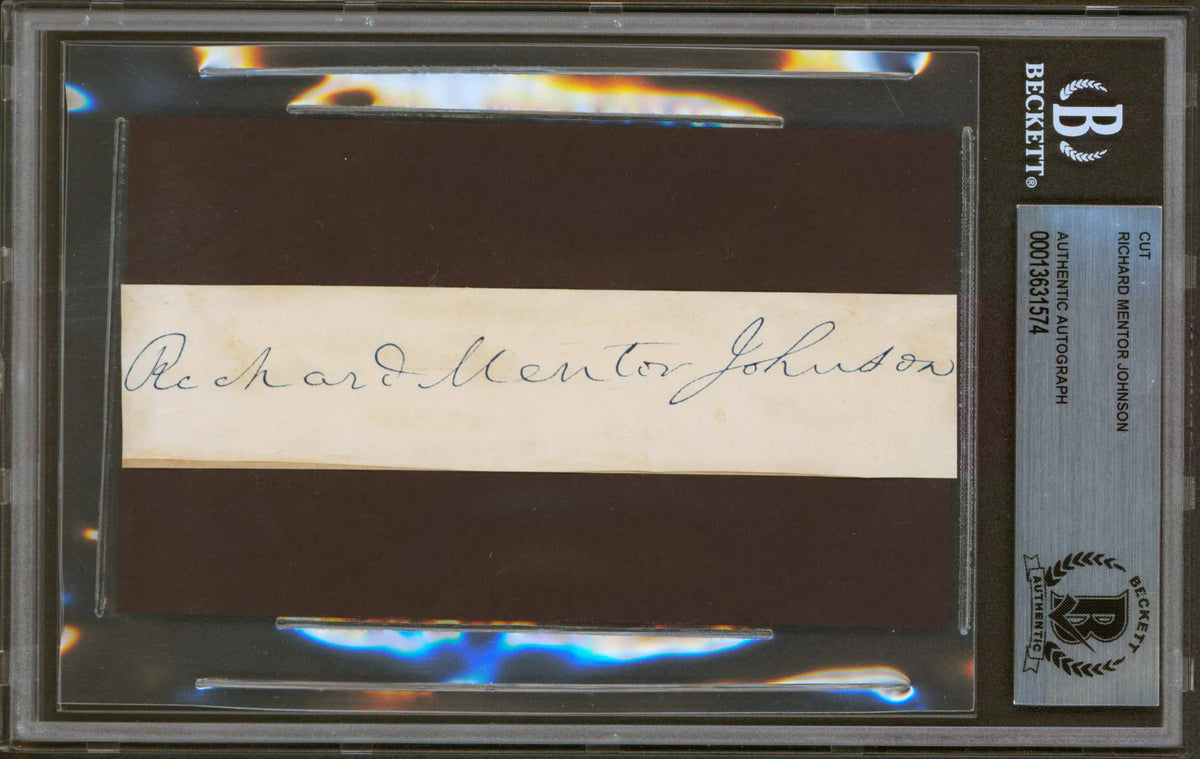 Richard Mentor Johnson Authentic Signed 1x5 Cut Signature BAS Slabbed