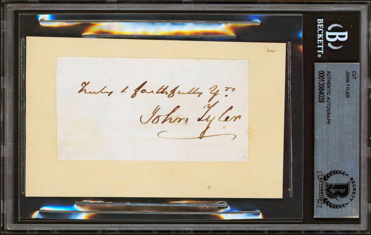 John Tyler "Truly & Faithfully Yours" Signed 2x3.75 Cut Signature BAS Slabbed