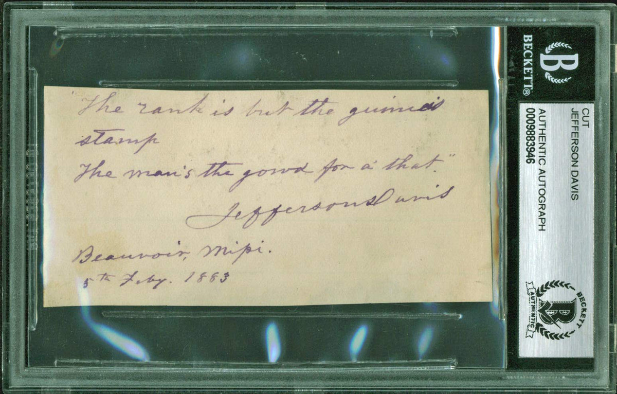 Jefferson Davis Signed 1.75x3.75 Handwritten Quote & Cut Signature BAS Slabbed
