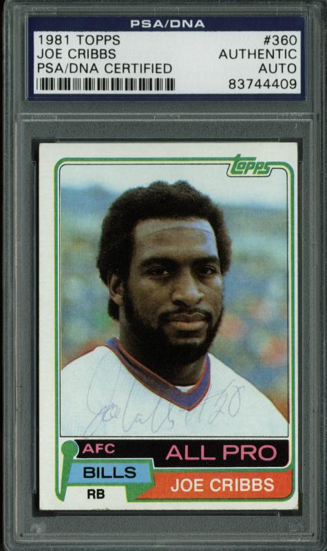 Bills Joe Cribbs Authentic Signed Card 1981 Topps #360 PSA/DNA Slabbed #83744409