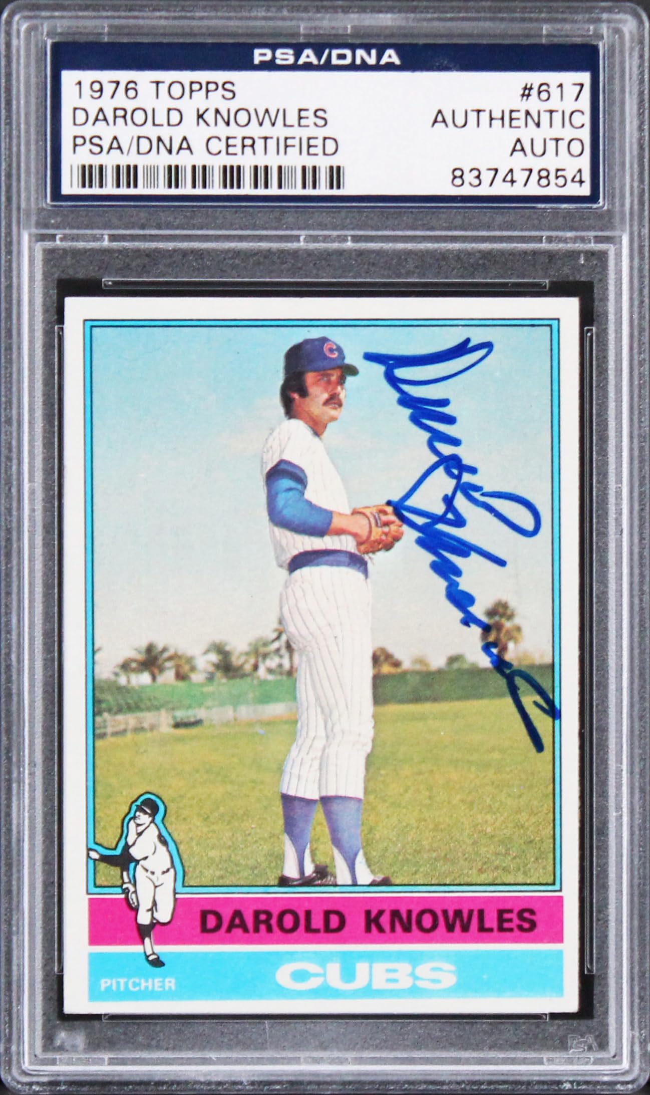 Cubs Darold Knowles Authentic Signed Card 1976 Topps #617 PSA Slabbed #83747854