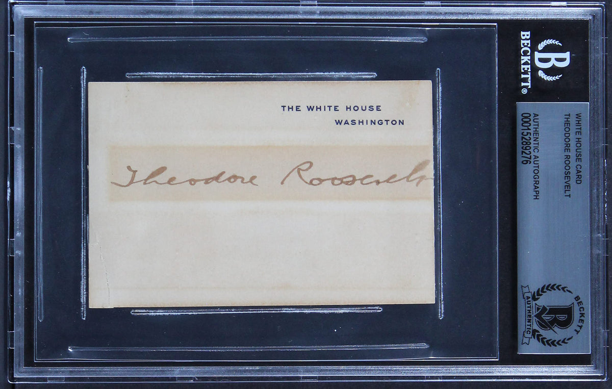 Theodore Roosevelt Authentic Signed 2.75x4 White House Card BAS Slabbed