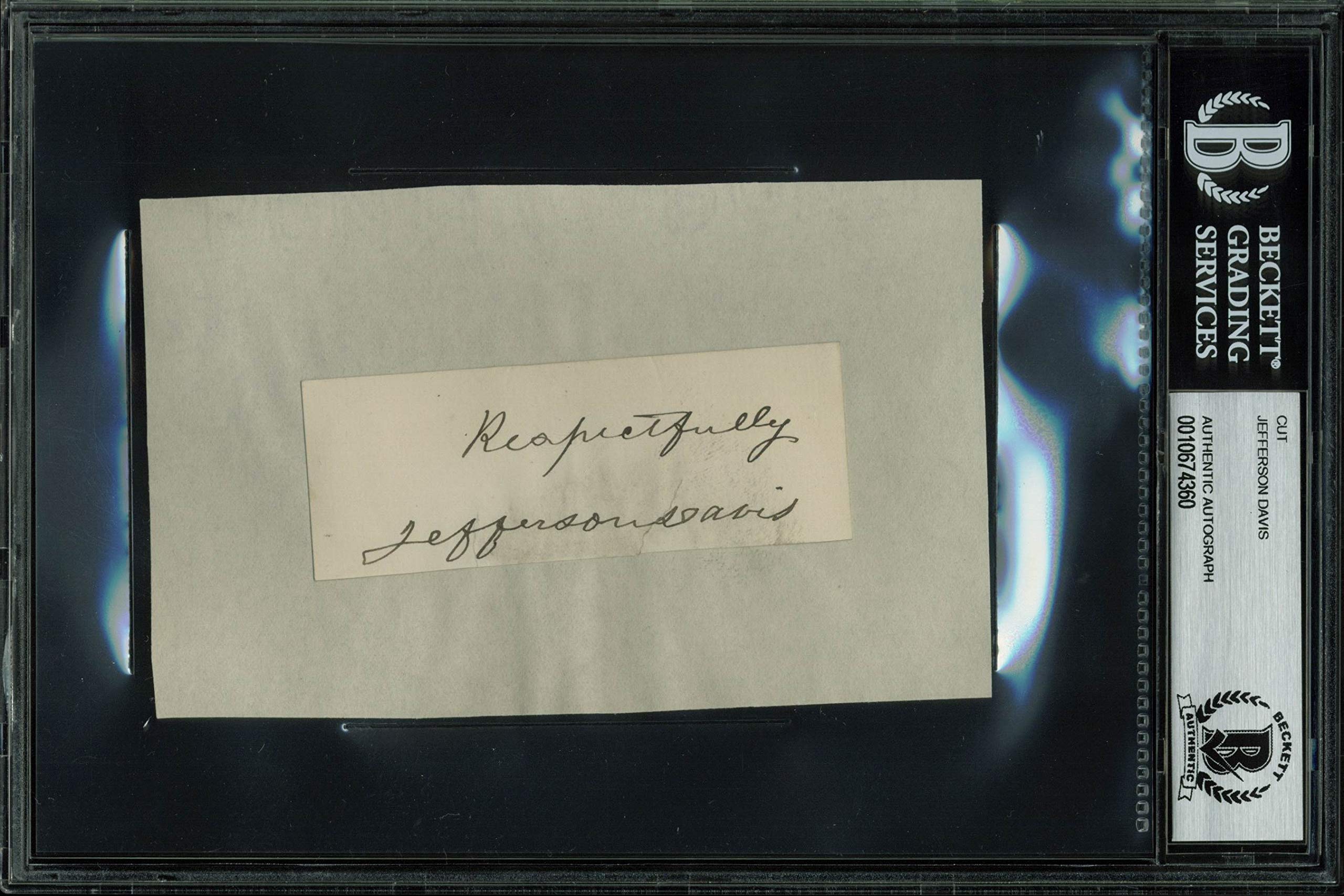 Jefferson Davis "Respectfully" Authentic Signed 1.35x3.5 Cut Signature BAS Slab