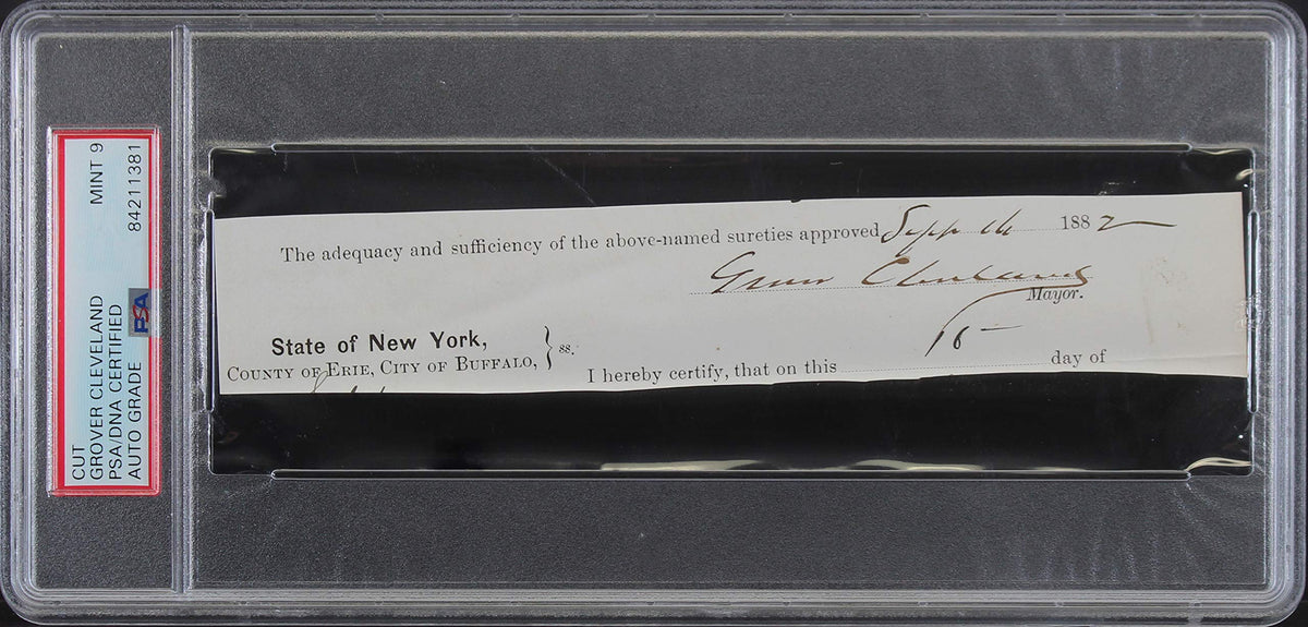 Grover Cleveland Signed 1.25x7.5 Cut Signature Auto Graded Mint 9! PSA Slabbed