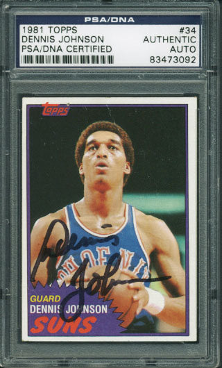 Suns Dennis Johnson Authentic Signed Card 1981 Topps #34 PSA/DNA Slabbed