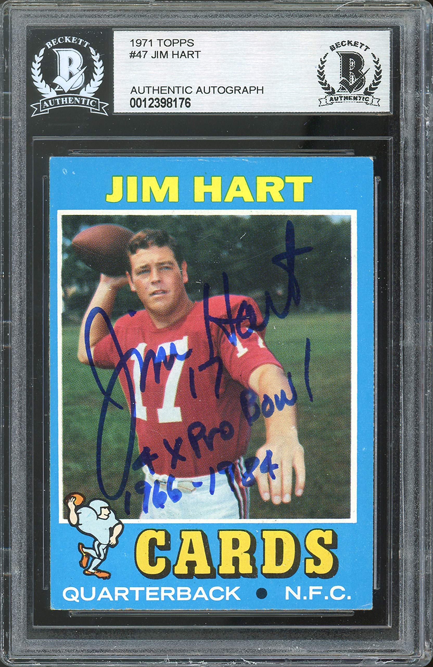 Cardinals Jim Hart "4X Pro Bowl" Authentic Signed 1971 Topps #47 Card BAS Slab