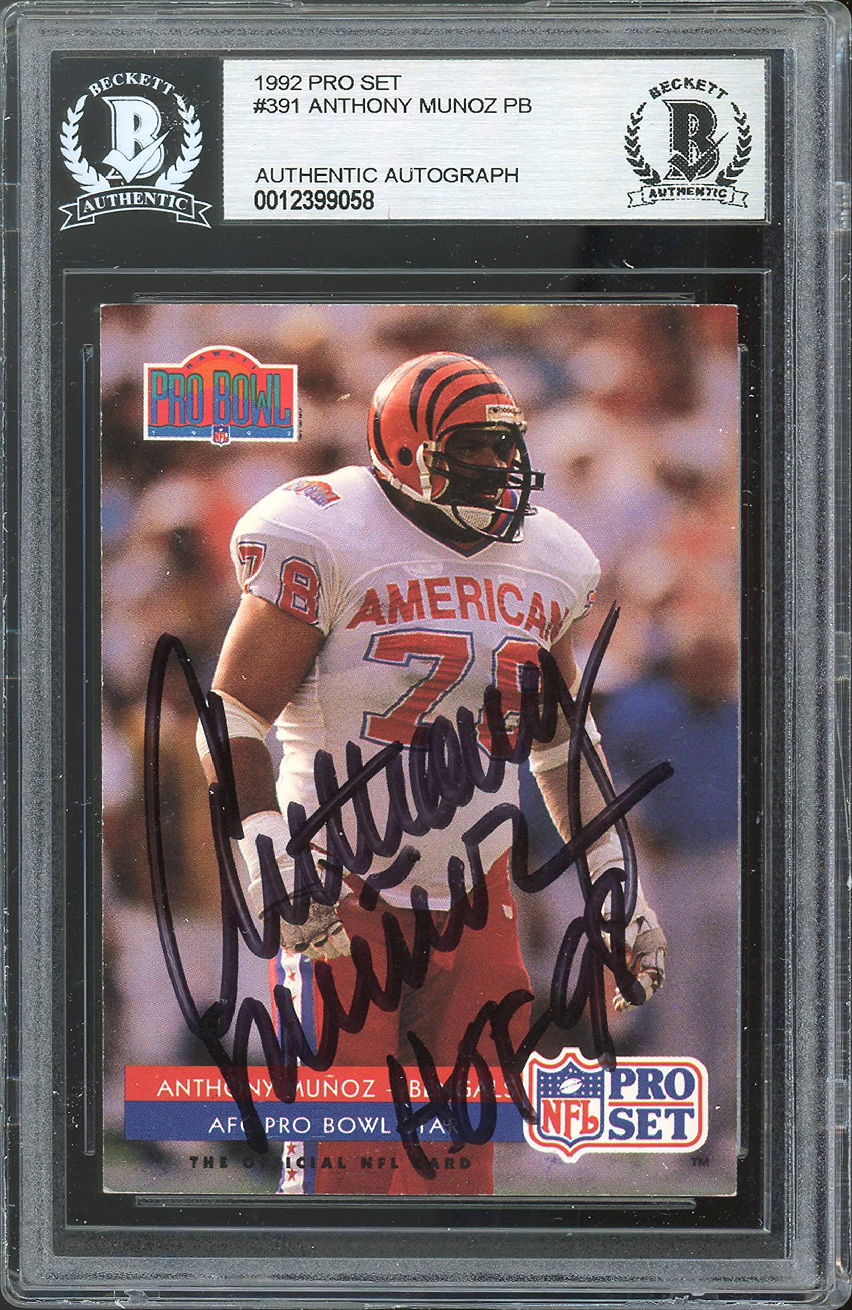 Bengals Anthony Munoz HOF 98 Authentic Signed 1992 Pro Set #391 Card BAS Slab