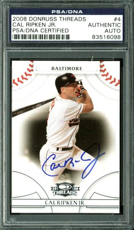 Orioles Cal Ripken Jr. Authentic Signed Card 2008 Donruss Threads #4 PSA Slabbed