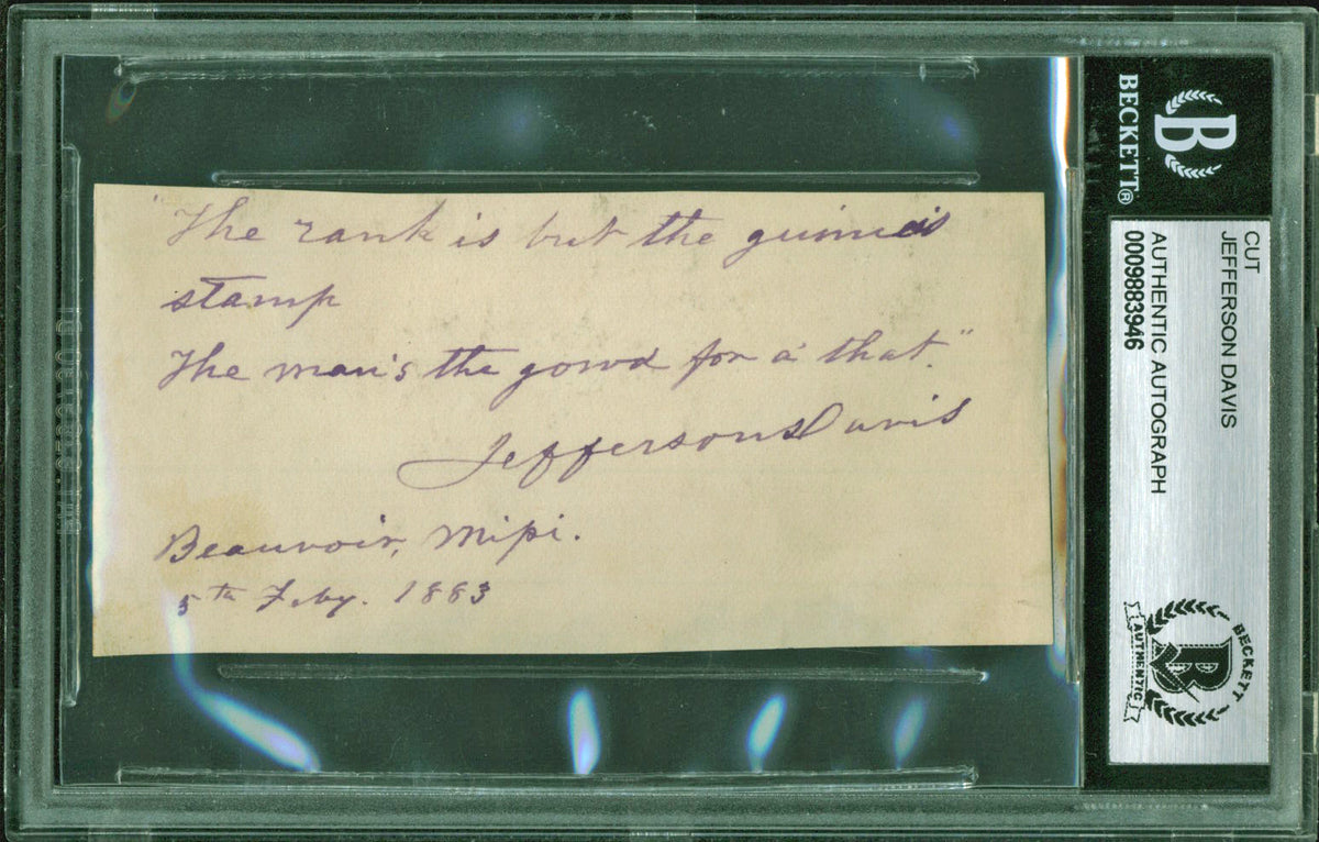 Jefferson Davis Signed 1.75x3.75 Handwritten Quote & Cut Signature BAS Slabbed