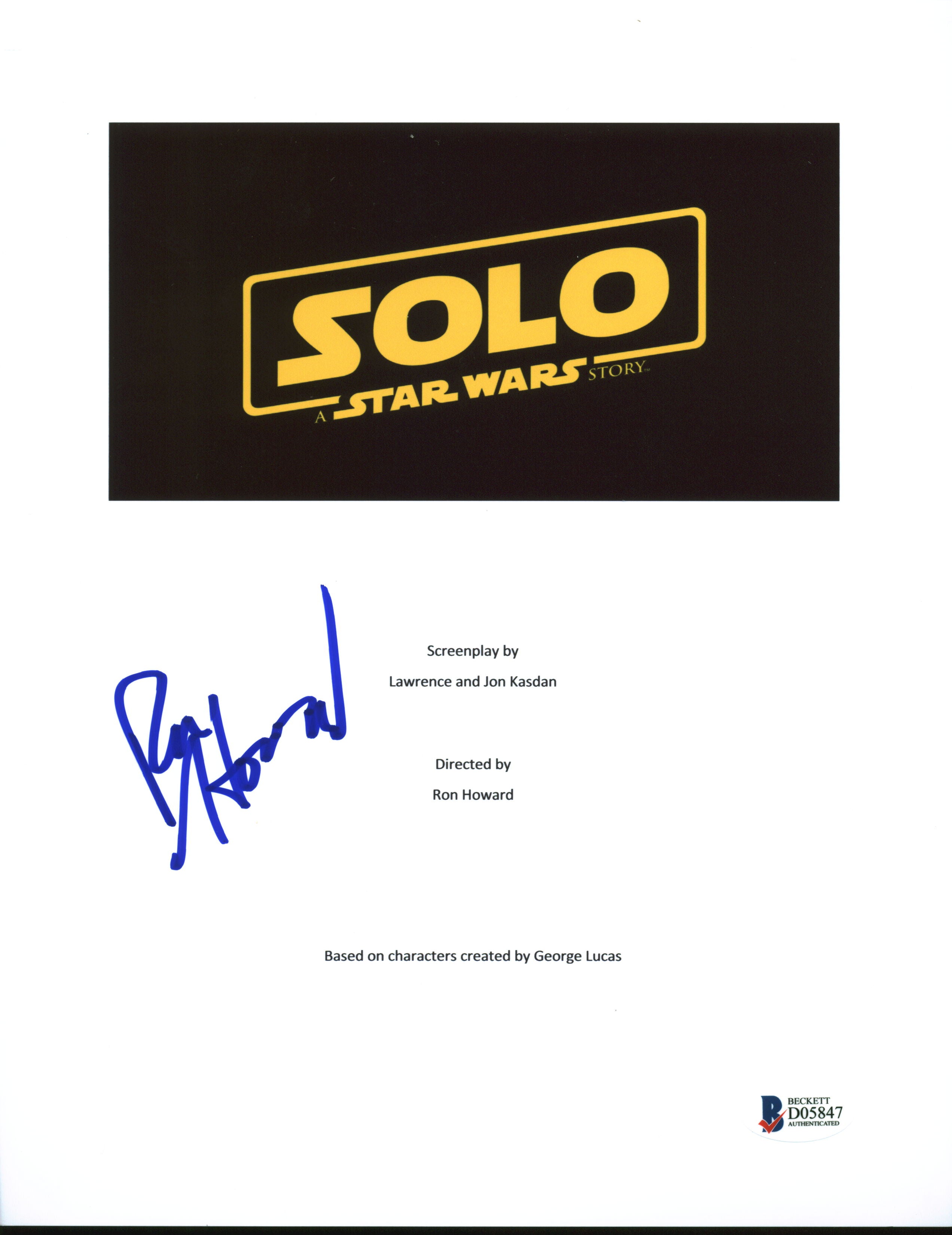 Ron Howard Authentic Signed Solo A Star Wars Story Movie Script Cover #D05847