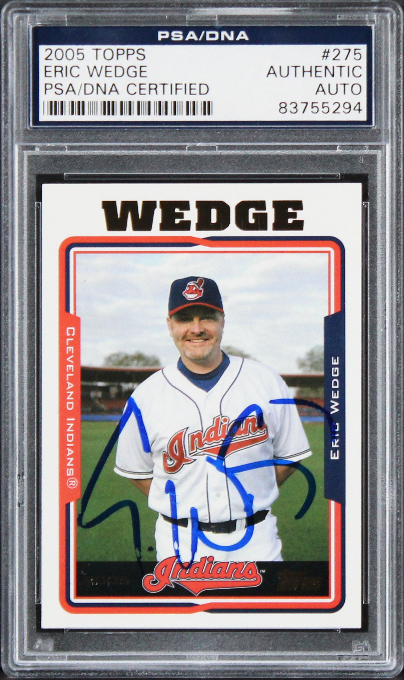 Indians Eric Wedge Authentic Signed Card 2005 Topps #275 PSA/DNA Slabbed