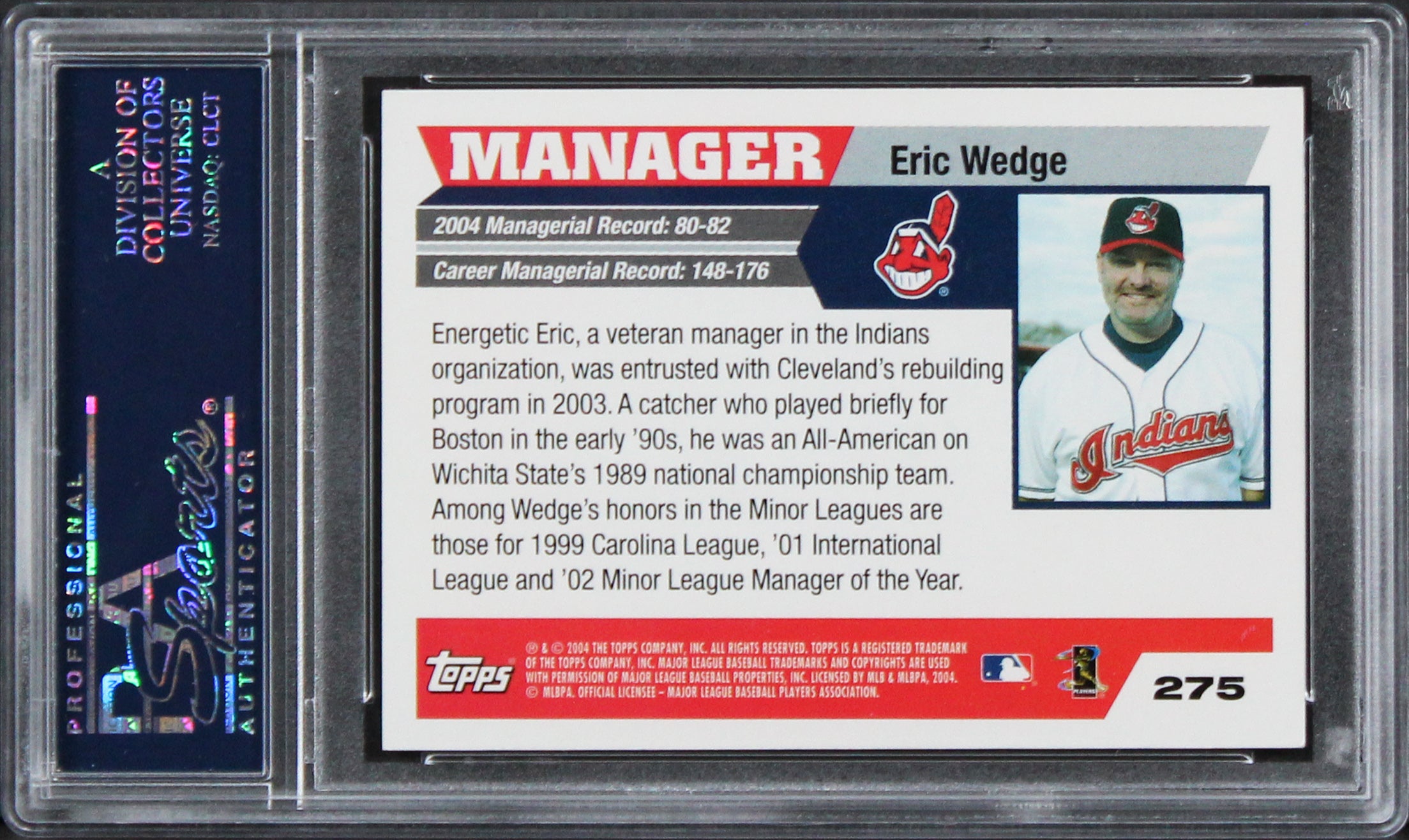 Indians Eric Wedge Authentic Signed Card 2005 Topps #275 PSA/DNA Slabbed