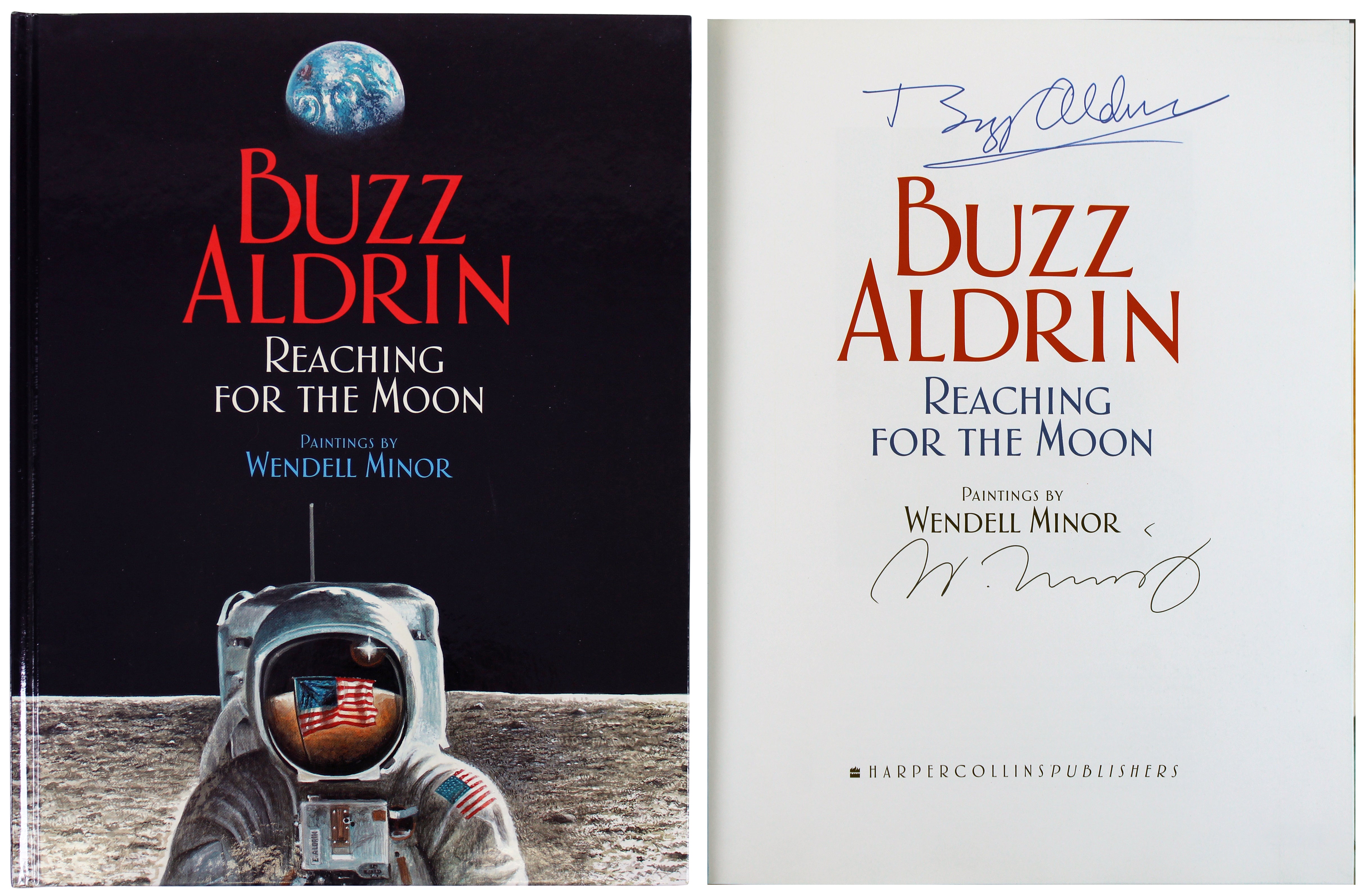 Buzz Aldrin & Wendell Minor Signed Reaching For The Moon Hard Cover Book BAS