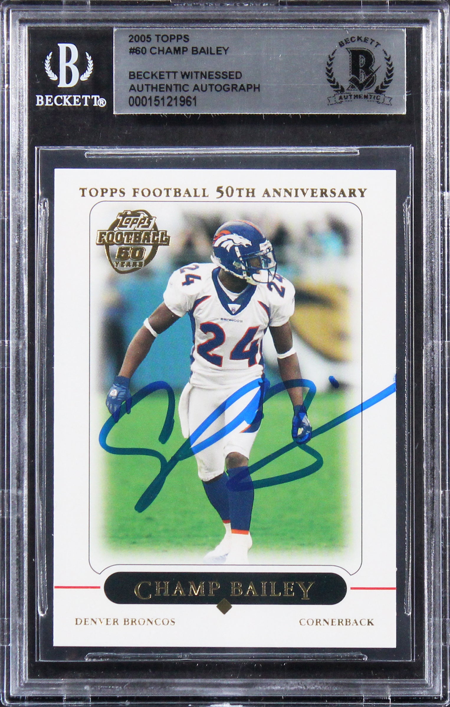 Broncos Champ Bailey Authentic Signed 2005 Topps #60 Card BAS Slabbed