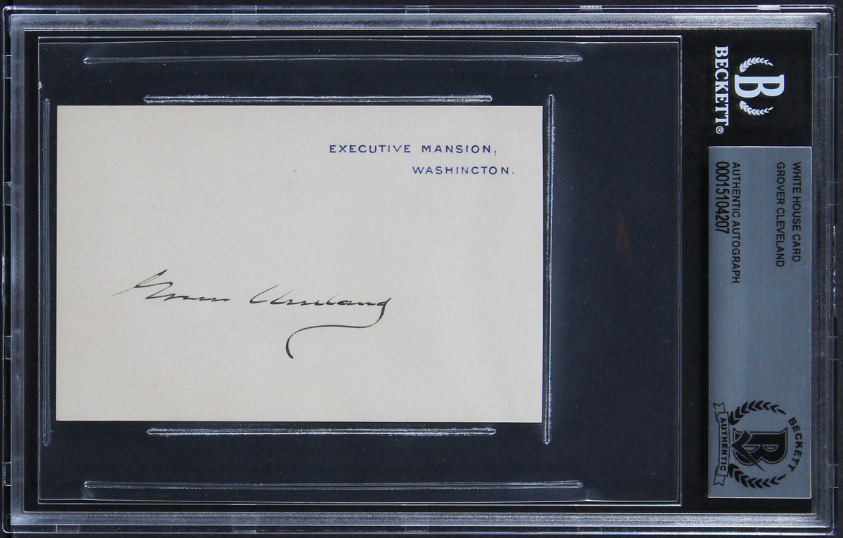 Grover Cleveland Authentic Signed 2.65x4.25 White House Card BAS Slabbed