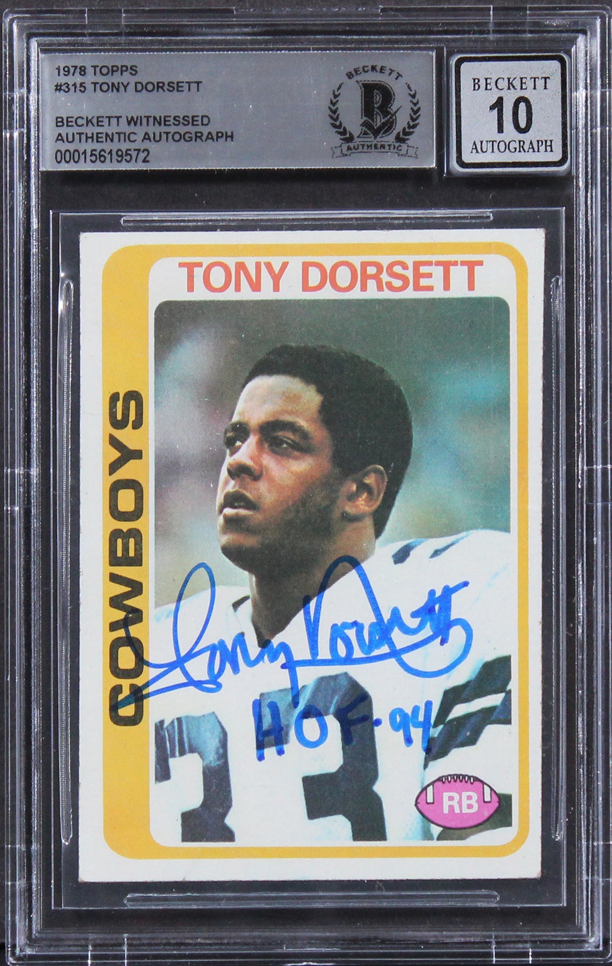 Cowboys Tony Dorsett HOF 94 Signed 1978 Topps #315 Rookie Card Auto 10! BAS Slab