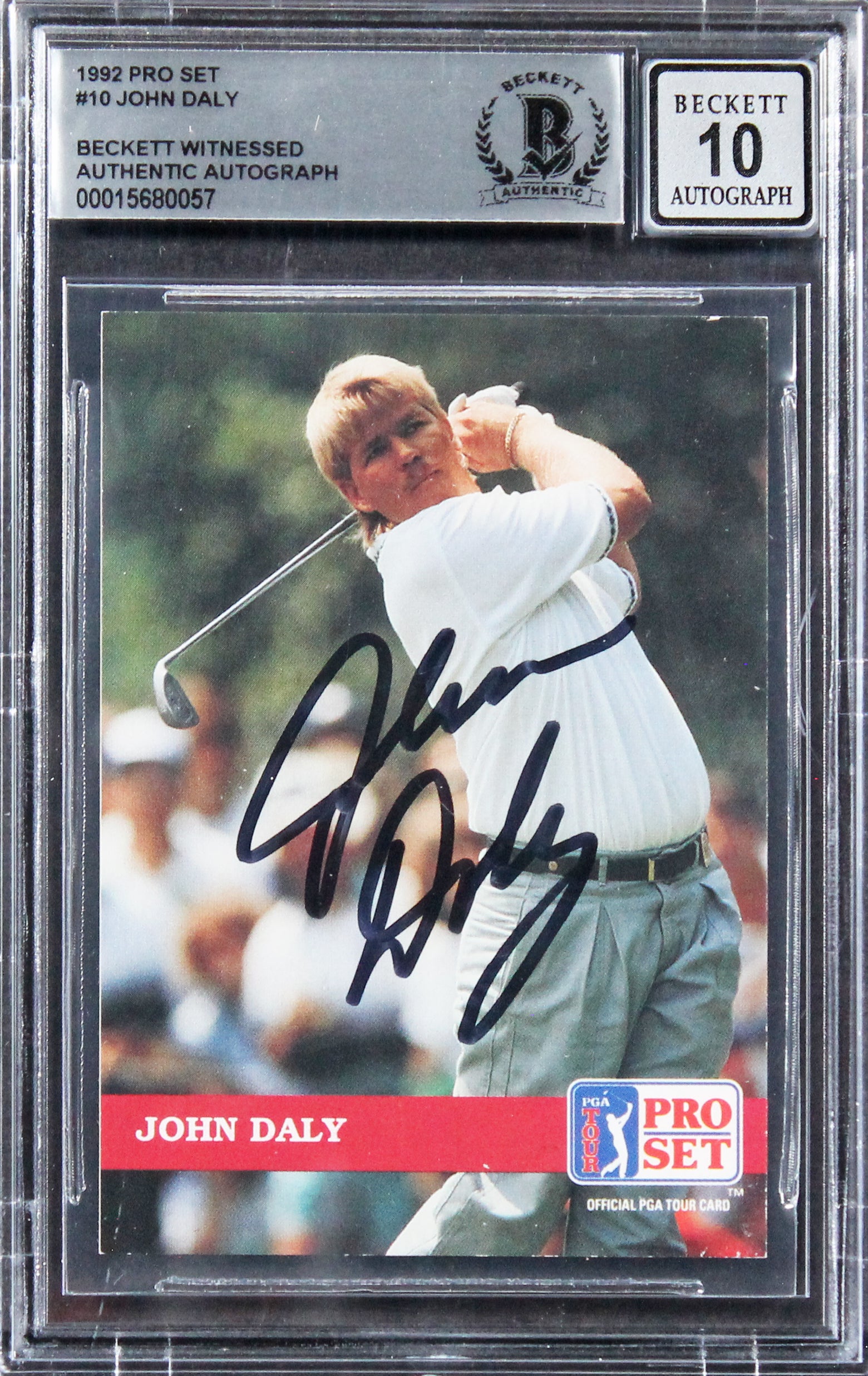 John Daly Signed 1991 Pro Set #10 Card Auto 10! w/ Black Signature BAS Slabbed