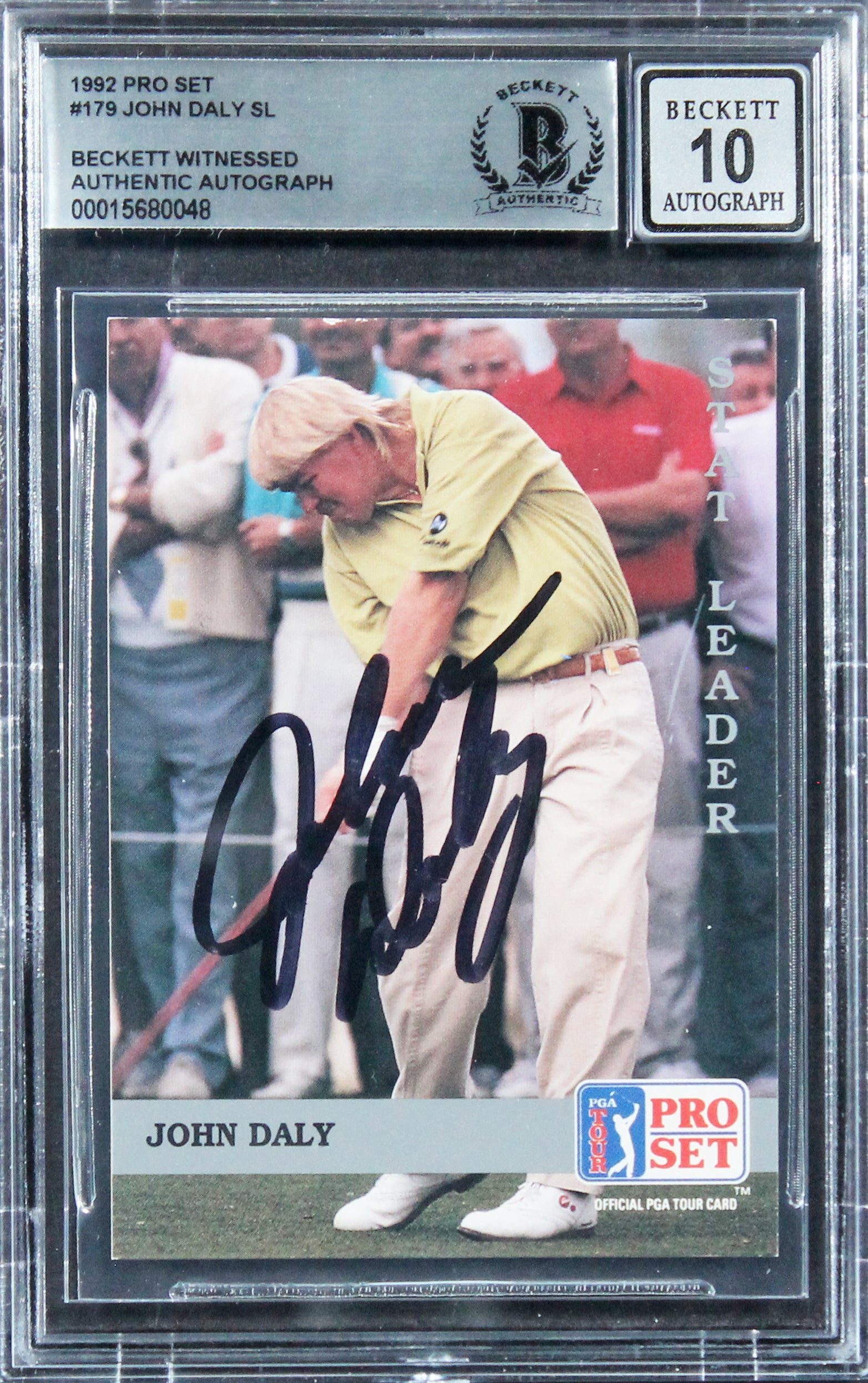 John Daly Authentic Signed 1992 Pro Set #179 Card Auto 10! BAS Slabbed