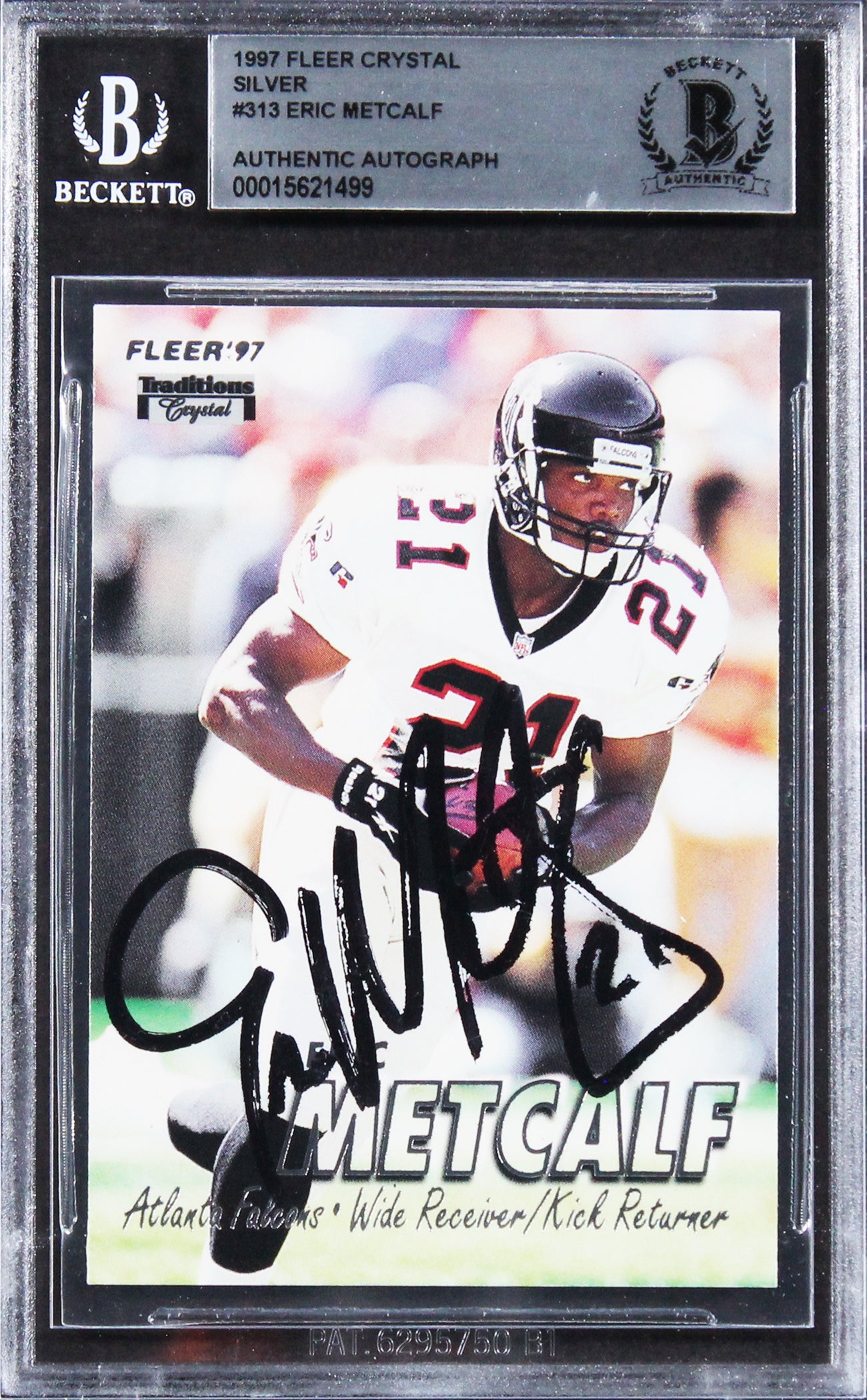 Falcons Eric Metcalf Signed 1997 Fleer Crystal Silver #313 Card BAS Slabbed