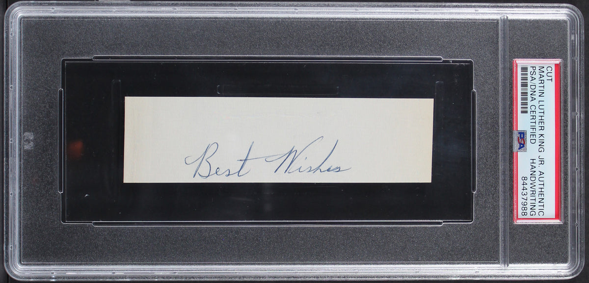 Martin Luther King Jr. 1.35x5 Best Wishes Handwriting Sample PSA/DNA Slabbed