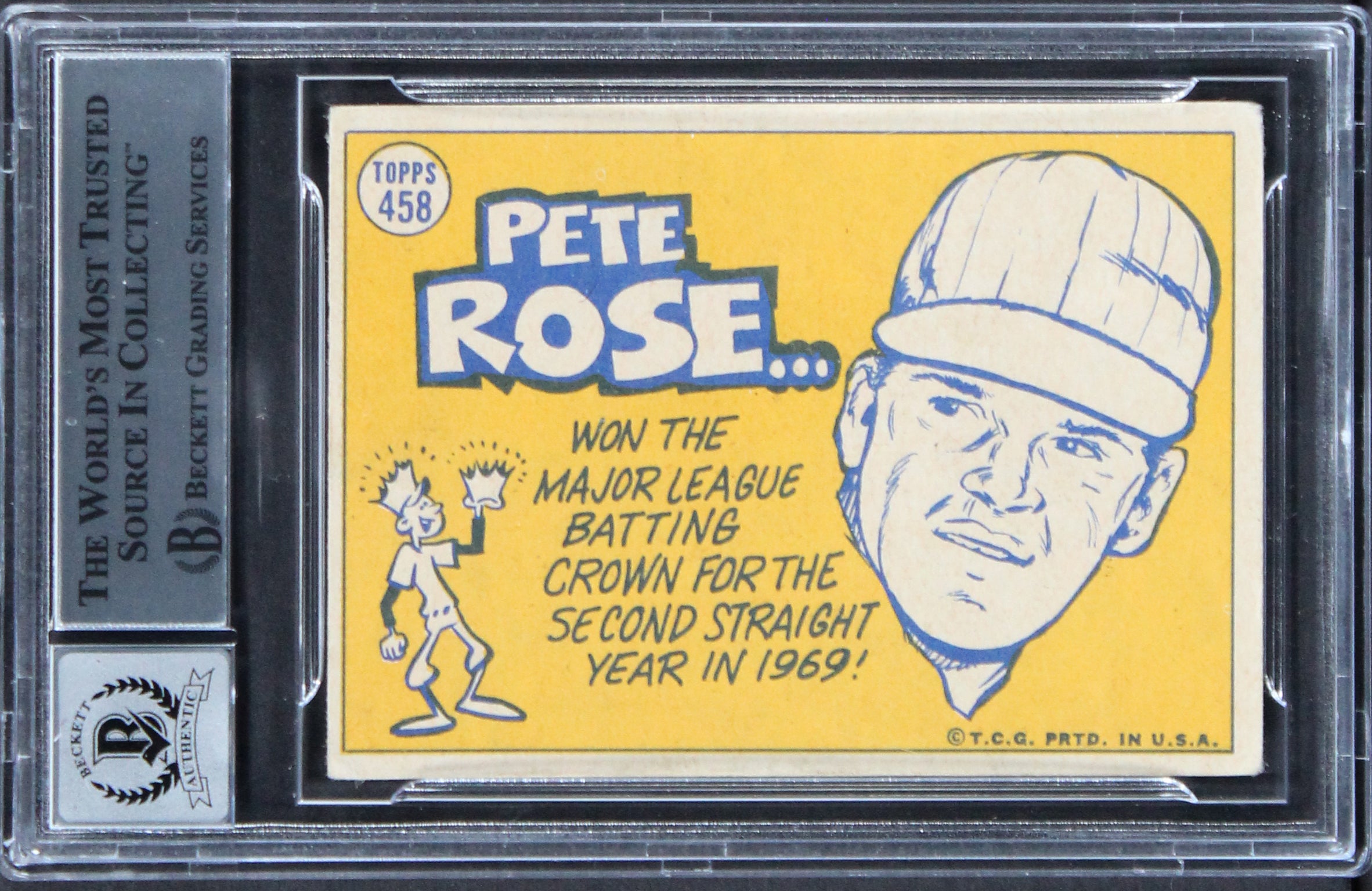 Reds Pete Rose "4256" Signed 1970 Topps #458 Card Auto 10! BAS Slabbed 7