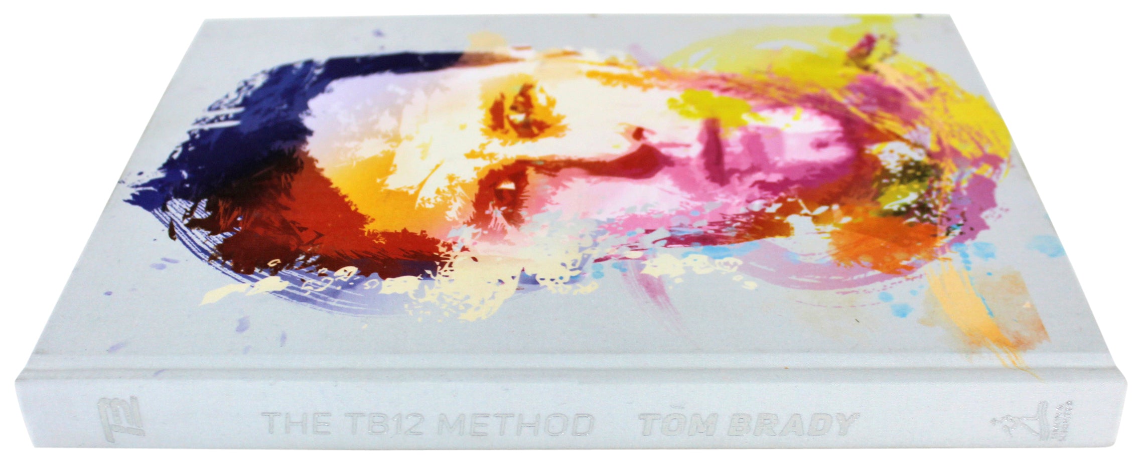 Patriots Tom Brady The TB12 Method Hard Cover Book Un-signed