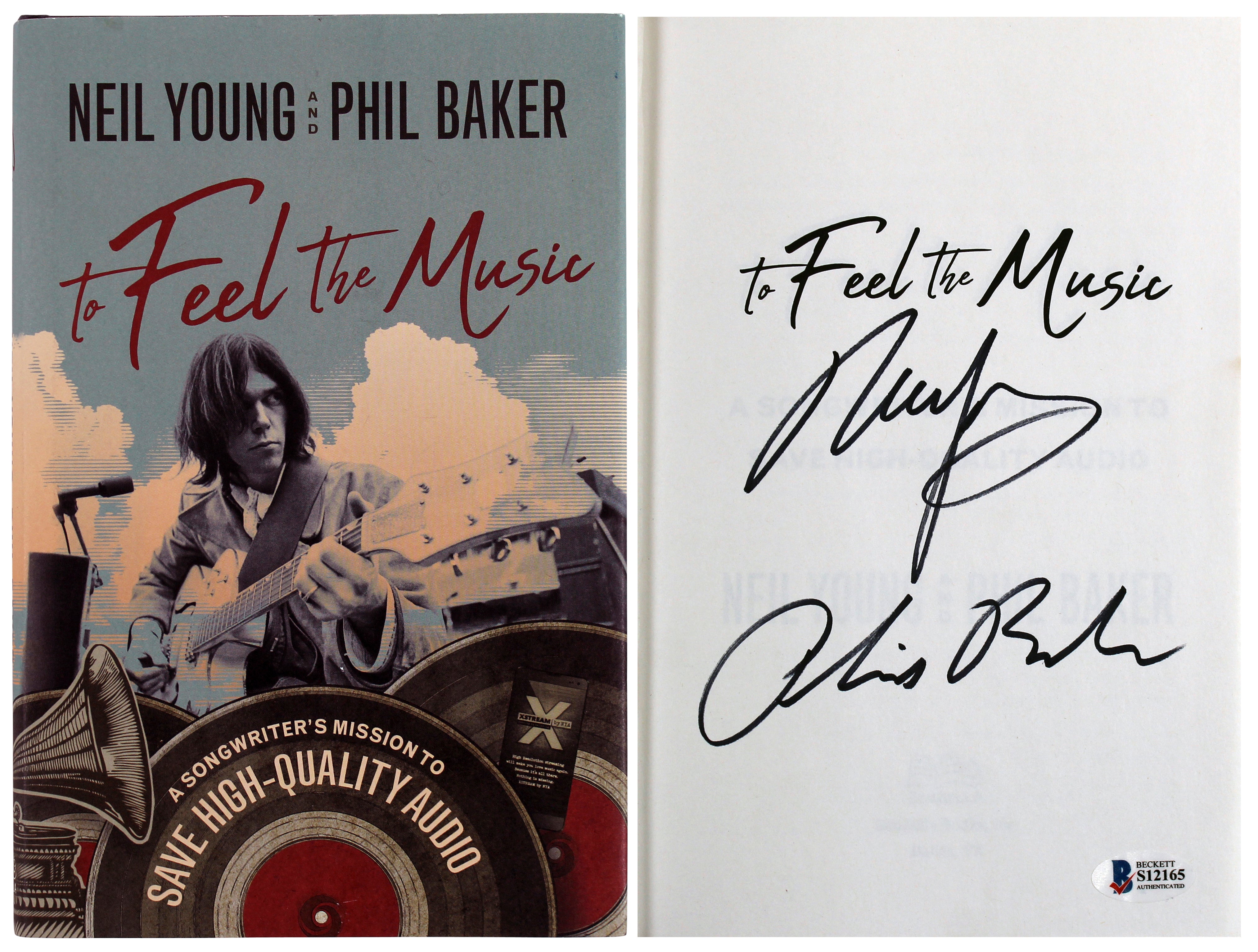 Neil Young & Phil Baker Signed To Feel The Music 1st Ed Hard Cover Book BAS