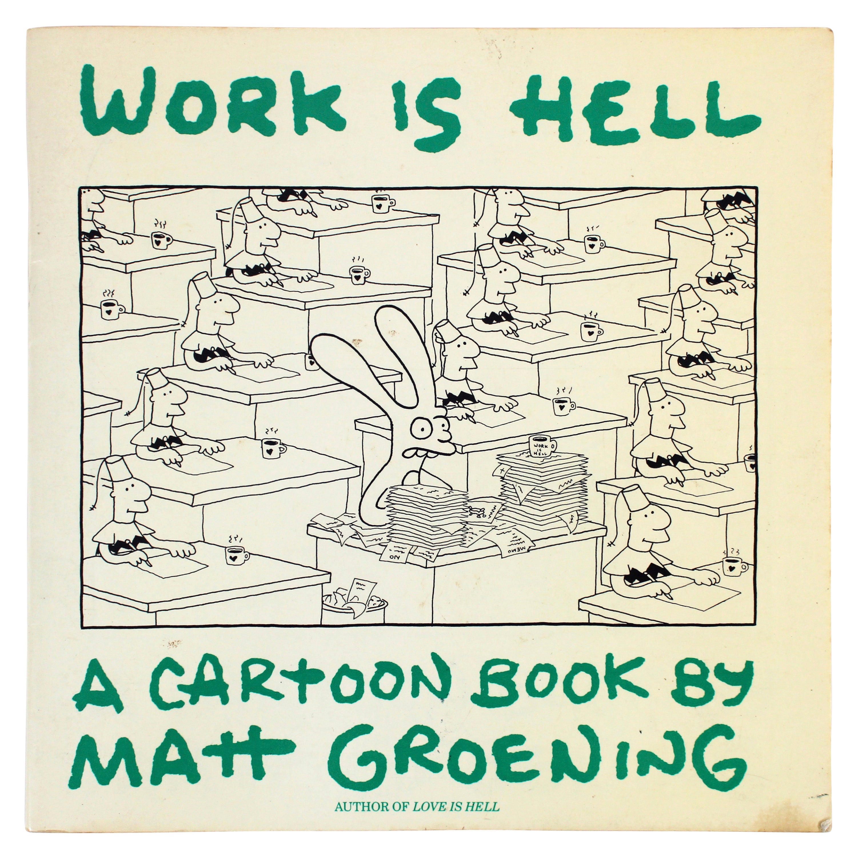 Matt Groening The Simpsons To Tim 9/16/86 Signed Work Is Hell Book w/Sketch BAS