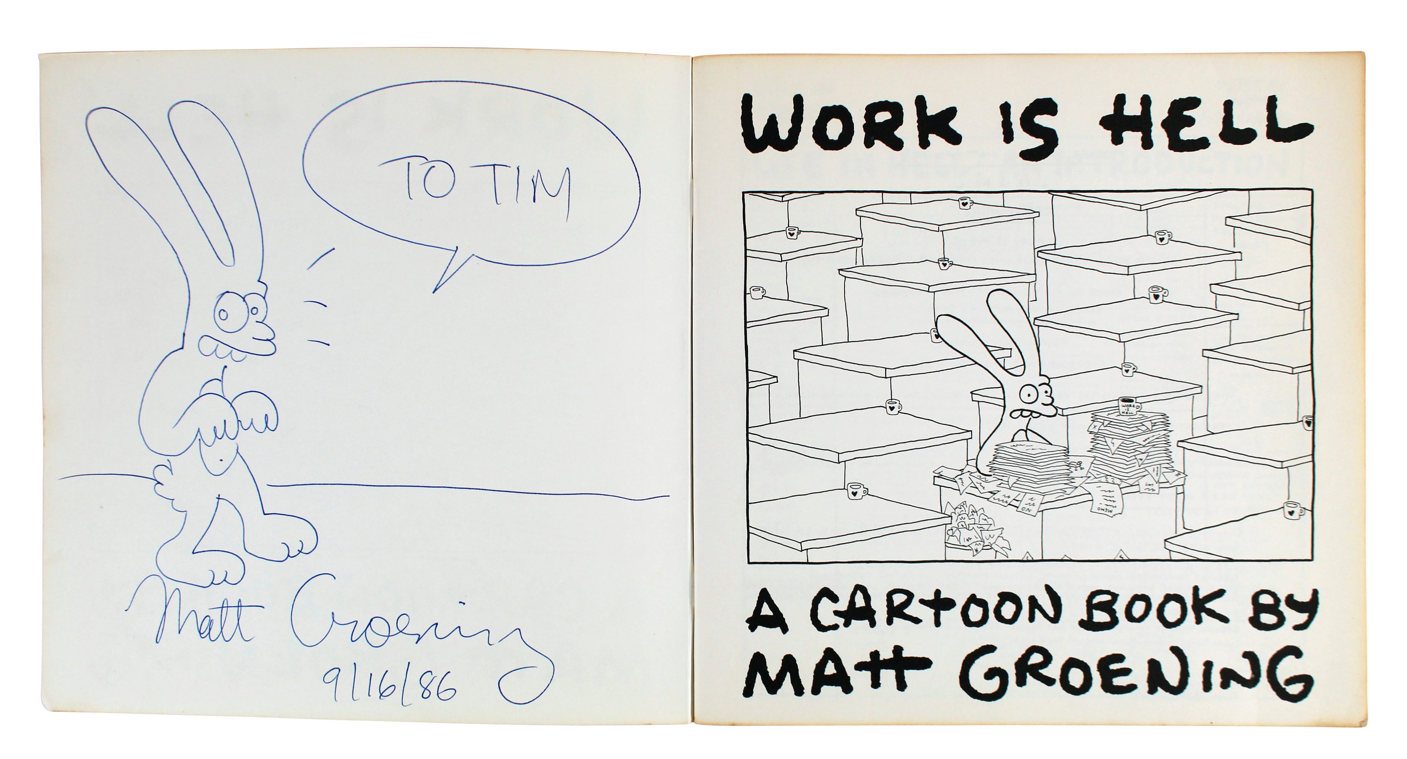 Matt Groening The Simpsons To Tim 9/16/86 Signed Work Is Hell Book w/Sketch BAS