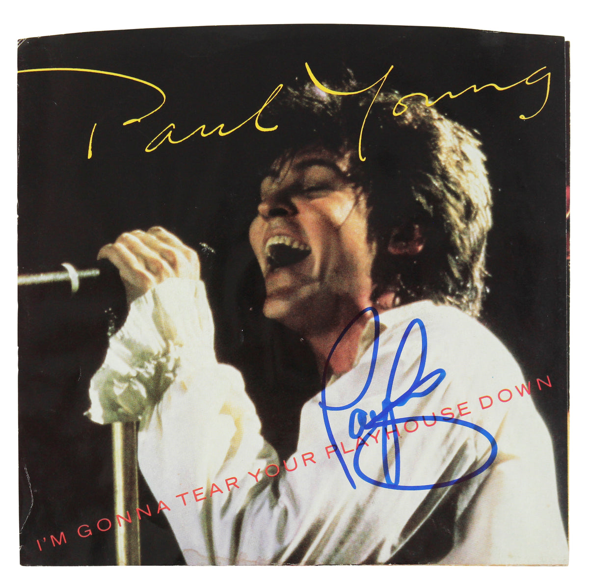 Paul Young Signed I'm Gonna Tear Your Playhouse Down 45 RPM Album Cover BAS