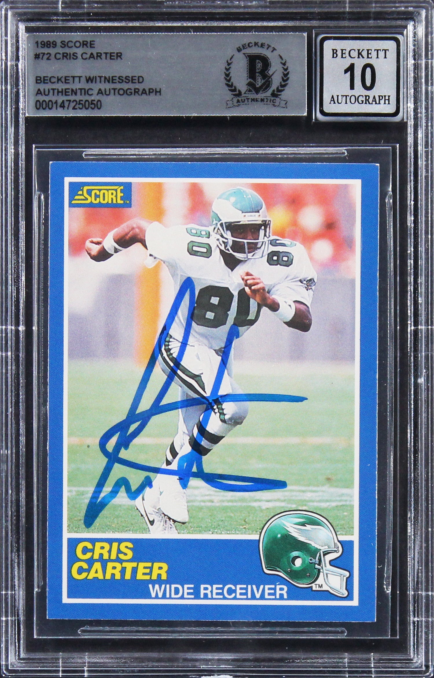 Eagles Cris Carter Signed 1989 Score #72 Card Auto Graded Gem Mint 10! BAS Slab
