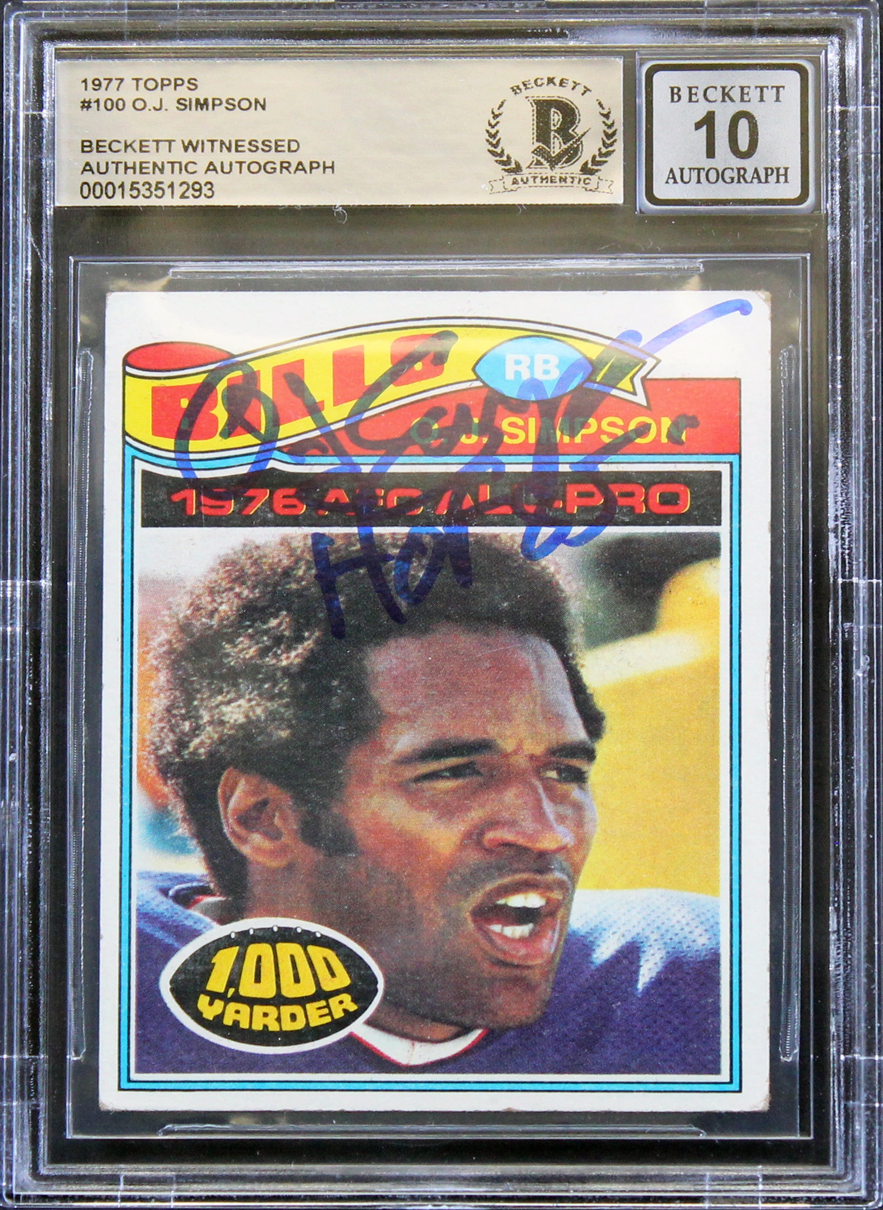 Bills O.J. Simpson "HOF 85" Signed 1977 Topps #100 Card Auto 10! BAS Slabbed