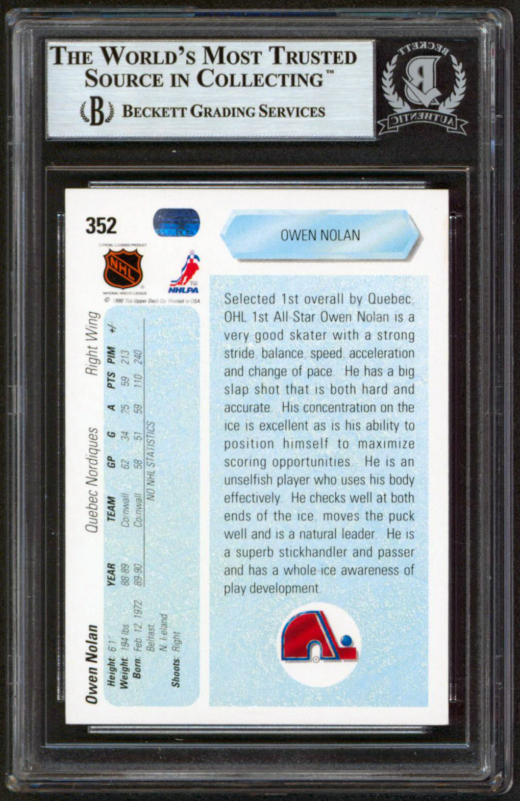 Nordiques Owen Nolan Authentic Signed 1990 Upper Deck #352 Rookie Card BAS Slab