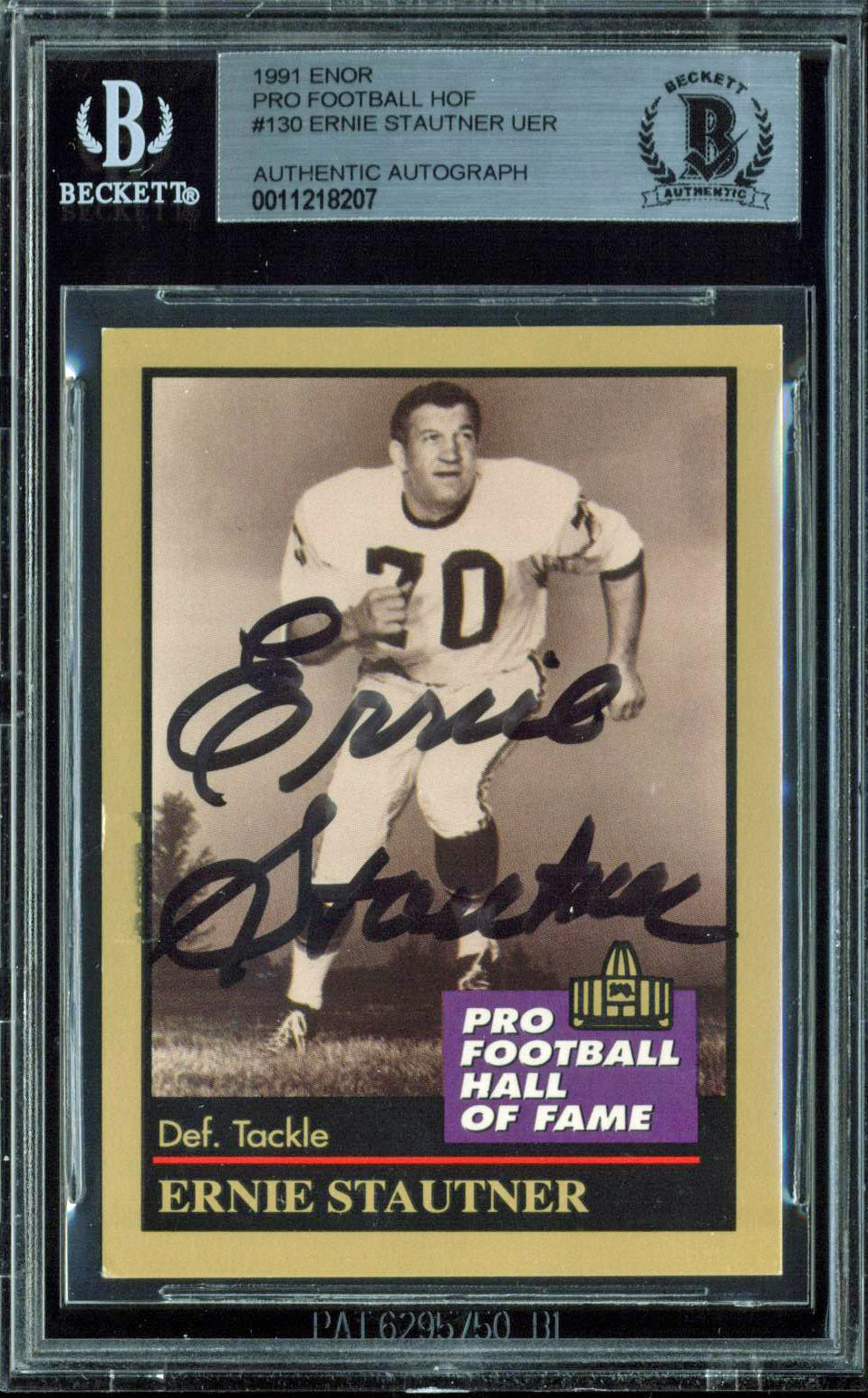 Steelers Ernie Stauner Signed 1991 ENOR Pro Football HOF #130 Card BAS Slabbed