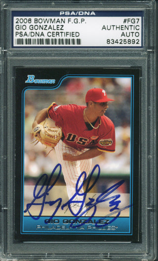 Gio Gonzalez Authentic Signed Card 2006 Bowman Fgp Rookie #Fg7 PSA/DNA Slabbed