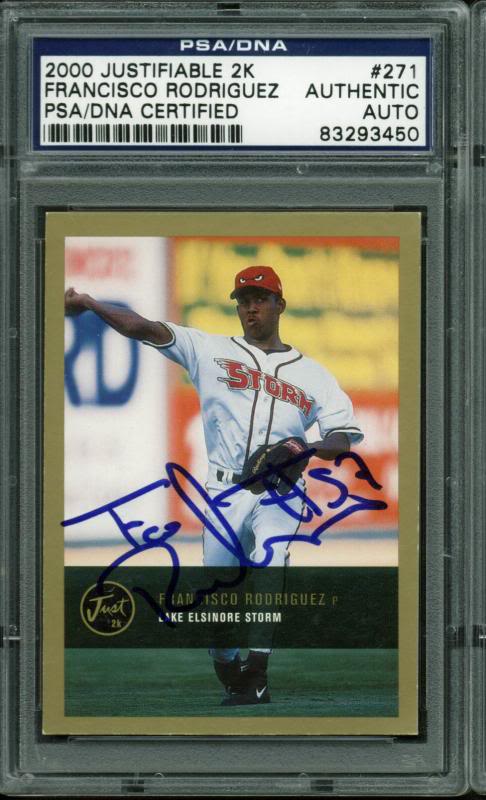Angels Francisco Rodriguez Authentic Signed Card 2000 Justifiable 2K PSA Slabbed