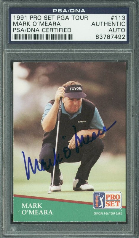 Mark O'Meara Authentic Signed Card 1991 Pro Set PGA Tour Golf #113 PSA Slabbed