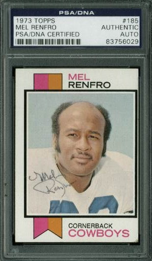 Cowboys Mel Renfro Authentic Signed Card 1973 Topps #185 PSA/DNA Slabbed