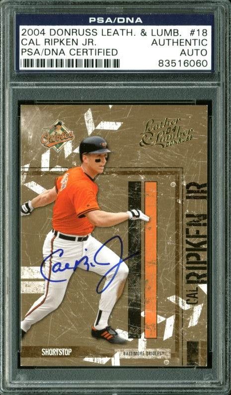 Orioles Cal Ripken Jr. Signed Card 2004 Donruss Leather & Lumber #18 PSA Slabbed