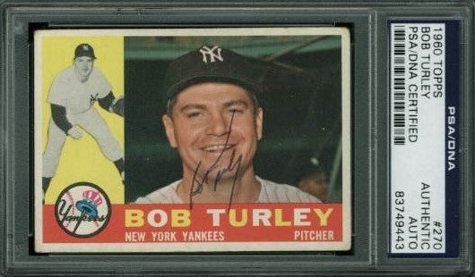 Yankees Bob Turley Authentic Signed Card 1960 Topps #270 PSA/DNA Slabbed