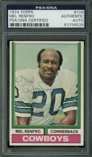 Cowboys Mel Renfro Authentic Signed Card 1974 Topps #106 PSA/DNA Slabbed