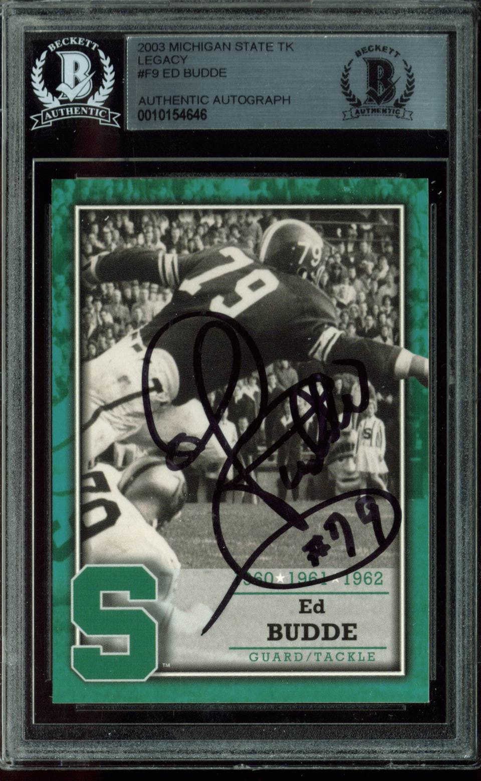 Michigan State Ed Budde Signed Card 2003 Michigan State TK Legacy #F9 BAS Slab