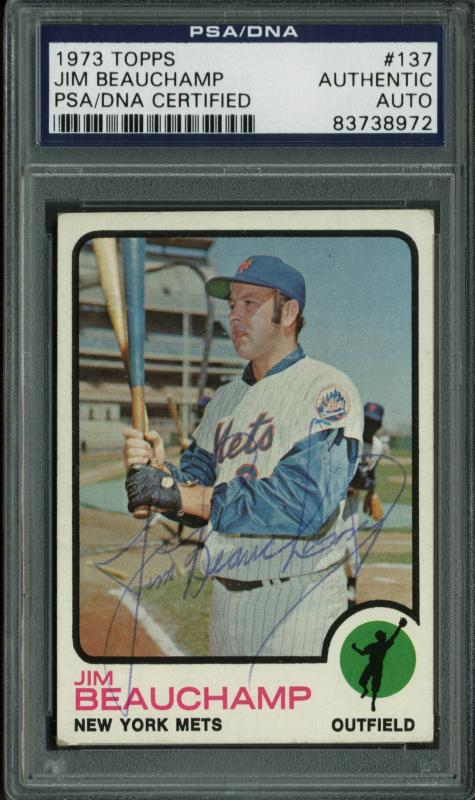 Mets Jim Beauchamp Authentic Signed Card 1973 Topps #137 PSA/DNA Slabbed