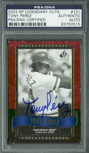 Reds Tony Perez Authentic Signed Card 2003 Sp Legendary Cuts #121 PSA Slabbed