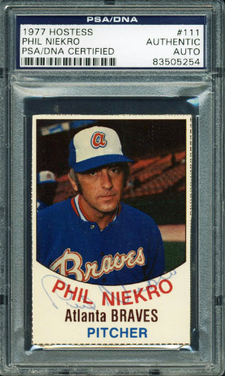 Braves Phil Niekro Authentic Signed Card 1977 Hostess #111 PSA/DNA Slabbed